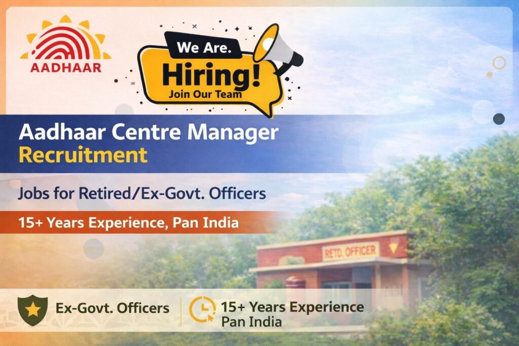 Aadhaar Seva Kendra Recruitment 2026 (UIDAI) Apply for Centre Manager Posts Across India