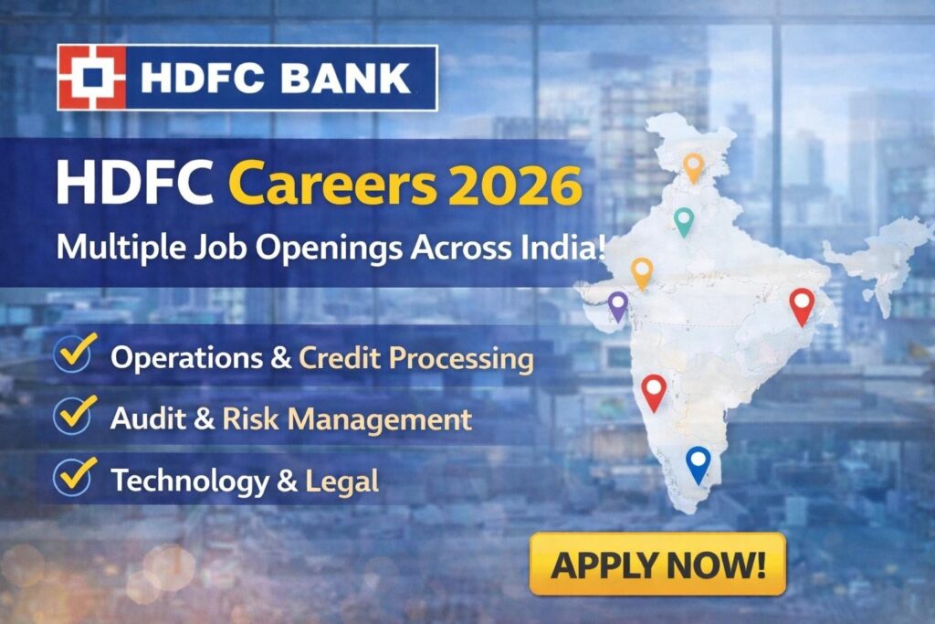 HDFC Bank Recruitment 2026 Multiple Job Openings Across India – Apply Now