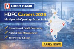 HDFC Bank Recruitment 2026 Multiple Job Openings Across India – Apply Now