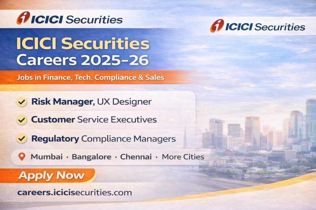 ICICI Securities Careers 2026 Jobs Open Across Finance, Tech, Compliance & Sales