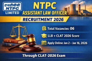NTPC Recruitment 2026 Assistant Law Officer Notification Through CLAT-2026