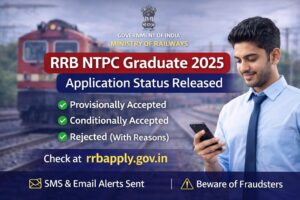 RRB NTPC Graduate 2025 Application Status Released for CEN 062025, Check at rrbapply.gov.in