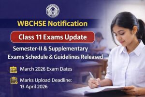 WBCHSE Class 11 Semester Exams 2025–26 Official Notification (Released)