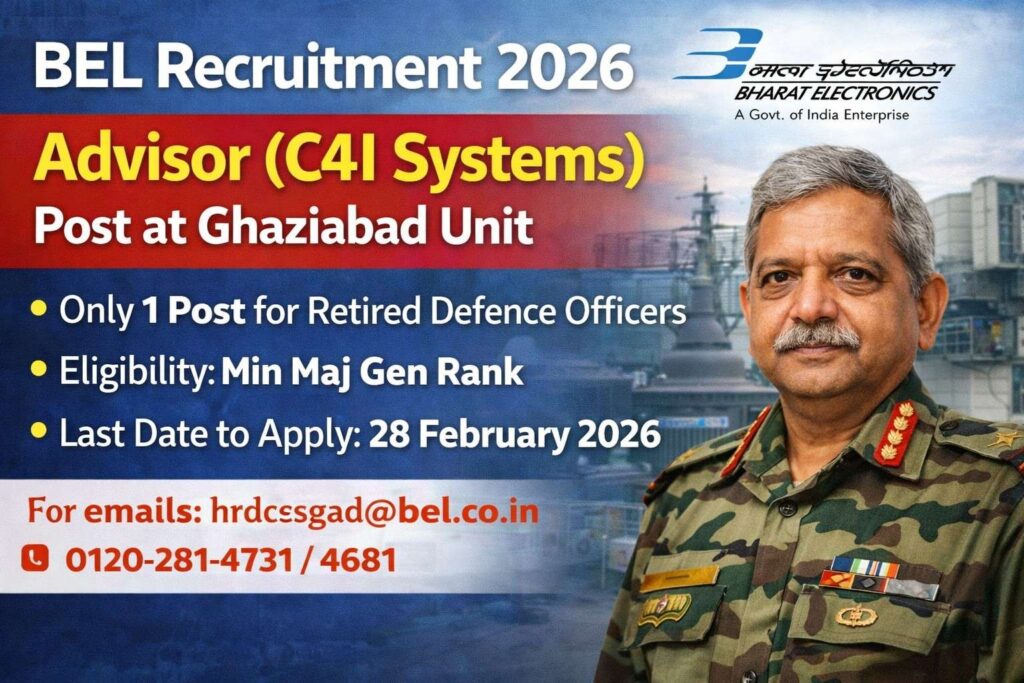 BEL Advisor (C4I Systems) Hiring 2026 Applications Invited at Ghaziabad Unit – Check Eligibility, Salary & Last Date