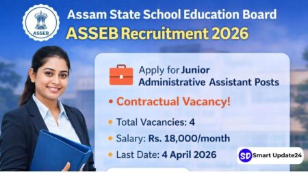 Assam State School Recruitment 2026 (ASSEB) Apply Online for Junior Administrative Assistant Posts – Check Eligibility, Salary and Important Dates