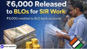 BLO SIR Payment Update 2026 | Payment Rs 6,000 Released to Booth Level Officers, Credits Begin in Bank Accounts BLO SIR Payment Update 2026 Payment Rs 6,000 Released to Booth Level Officers, Credits Begin in Bank Accounts