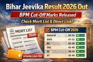 BRLPS Bihar Jeevika Result 2026 Out Cut-Off Marks Released, Check BPM Result and Direct Download Link
