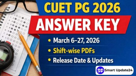 CUET PG 2026 Answer Key (March 6–27): Shift-wise PDF, Response Sheet & Latest Updates CUET PG 2026 Answer Key