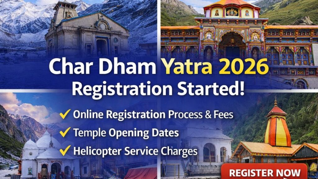 Chardham Yatra 2026 Registration Start Link Here –Check Online, Cost, Temple Opening Dates