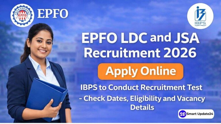 EPFO LDC and JSA Recruitment 2026 | 153 Vacancies, Apply Online, IBPS to Conduct Recruitment Test – Check Dates, Eligibility and Vacancy Details EPFO LDC and JSA Recruitment 2026 153 Vacancies, Apply Online, IBPS to Conduct Recruitment Test – Check Dates, Eligibility and Vacancy Details