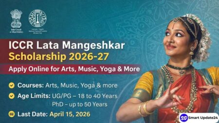 ICCR Lata Mangeshkar Scholarship 2026-27 Apply Online for Arts, Music, Yoga & More Before April 15