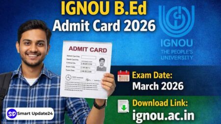 IGNOU B.Ed Admit Card 2026 Out: Download Hall Ticket, Check Exam Date & Direct Link IGNOU B.Ed Admit Card