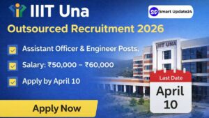 IIIT Una Outsourced Recruitment 2026 Apply Online –BEB.TechM.Tech for Assistant Officer & Engineer Posts, Salary Up to 60,000