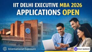 IIT Delhi Executive MBA 2026 Applications Open, Check Eligibility, Dates and How to Apply