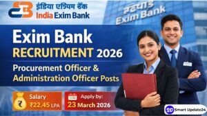India Exim Bank Recruitment 2026 Apply Online –BEB.TechB.ComBBAB.ScM.COMMBAM.Sc, Last date 23 March
