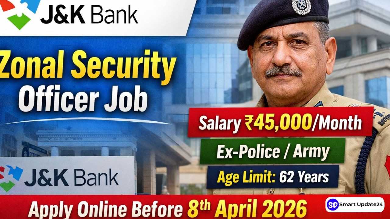 Jammu and Kashmir Bank Recruitment 2026 | Apply Online for Zonal Security Officer Post in Budgam, Salary 45,000 Jammu and Kashmir Bank Recruitment 2026 Apply Online for Zonal Security Officer Post in Budgam, Salary 45,000