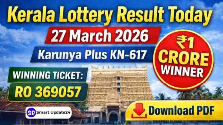 Kerala Lottery Today Result Today (March 27, 2026) Download PDF, Karunya Plus KN-617 Winner List, ₹1 Crore Prize, Check Full Prize List