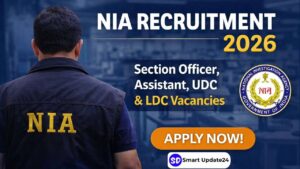 NIA Recruitment 2026 Apply Online for Section Officer, Assistant, UDC, LDC & More Posts on Deputation Basis