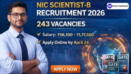 NIC Scientist-B Recruitment 2026 | 243 Vacancies Announced, Apply Online Before April 24 NIC Scientist-B Recruitment 2026 243 Vacancies Announced, Apply Online Before April 24
