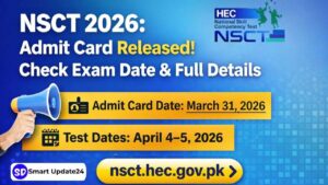 NSCT 2026 Admit Card Released: Check Exam Date, Download Link & Full Details NSCT 2026 Admit Card