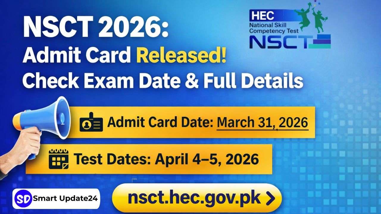 NSCT 2026 Admit Card Released: Check Exam Date, Download Link & Full Details NSCT 2026 Admit Card