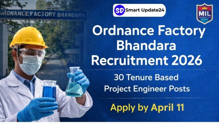 Ordnance Factory Bhandara Recruitment 2026 | Apply Now –Diploma/BE/B.Tech/B.Sc for Tenure-Based Project Engineer Posts Before April 11 Ordnance Factory Bhandara Recruitment 2026 Apply Now –DiplomaBEB.TechB.Sc for Tenure-Based Project Engineer Posts Before April 11