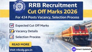 RRB Recruitment Cut Off Marks 2026 | For 434 Posts Vacancy, Selection Process RRB Recruitment Cut Off Marks 2026 For 434 Posts Vacancy, Selection Process