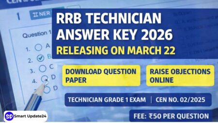 RRB Technician Grade 1 Answer Key 2026 to Be Released on March 22 Check Steps to Download and Raise Objections
