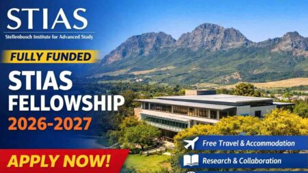 STIAS Fellowship 2026–2027: Fully Funded Research Opportunity in South Africa STIAS Fellowship 2026–2027