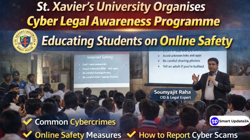 St. Xavier’s University Hosts Cyber Legal Awareness Programme to Promote Online Safety Among Students