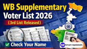 WB Supplementary Voter List 2026 (3rd List) Released: How to Check Your Name & Download PDF Supplementary Voter 3rd List