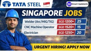 Tata Steel Singapore Recruitment 2026 Salary, Vacancies, Benefits and How to Apply