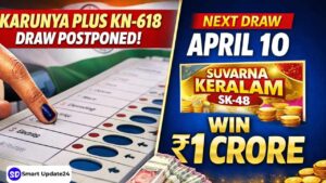 Kerala Lottery Postponed Due to Election Voting (Karunya Plus KN-618 Draw) | Suvarna Keralam SK-48 Draw on April 10 Kerala Lottery Postponed Due to Election Voting (Karunya Plus KN-618 Draw) Suvarna Keralam SK-48 Draw on April 10