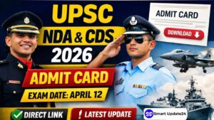 UPSC NDA NA I Admit Card 2026 Download Link Released Date for Exam on April 12
